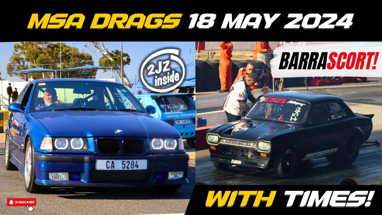 MSA DRAGS WITH TIMES - KILLARNEY RACEWAY | 18 MAY 2024