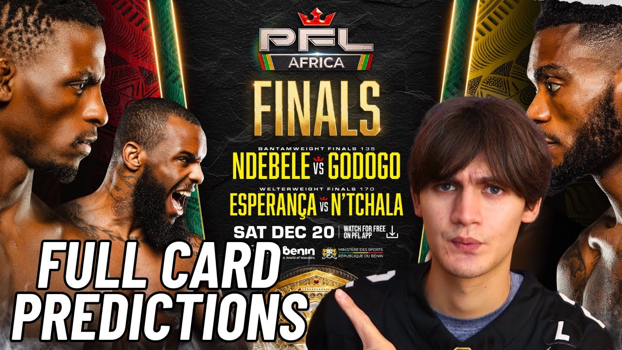 PFL AFRICA 4 NDEBELE VS. GODOGO FULL CARD PREDICTIONS!