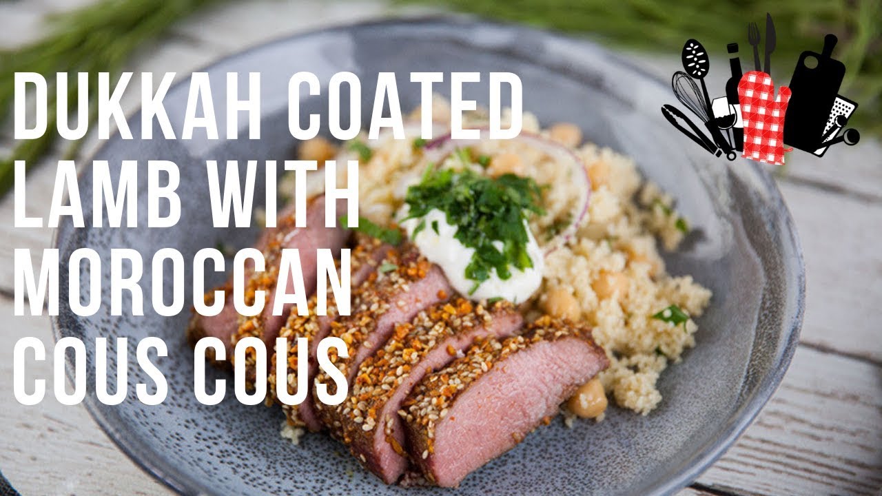 Dukkah Coated Lamb with Moroccan Cous Cous | Everyday Gourmet S9 EP74