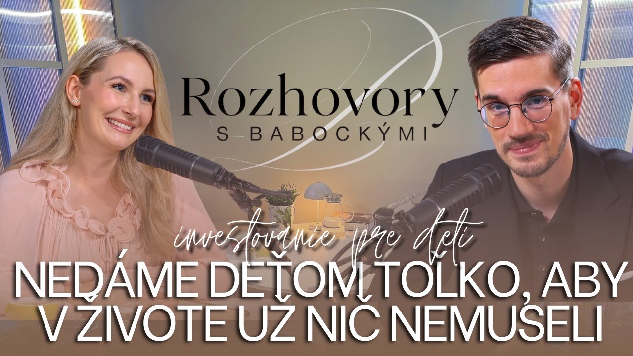 Ako Zabezpečiť Hladk&yacute; &Scaron;tart Do Života Svojim Deťom | Rozhovory s Babock&yacute;mi