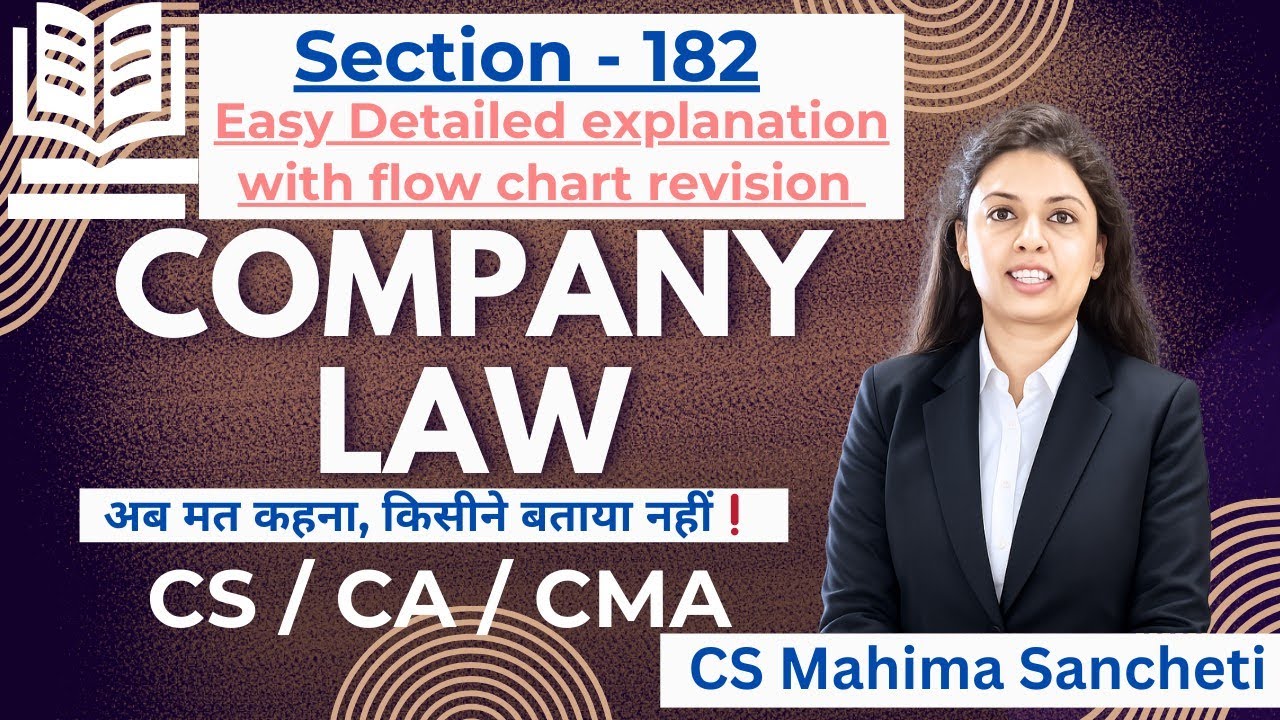 Section 182 Companies Act, 2013 easy and detailed explanation and revision #cs #companylaw #revision