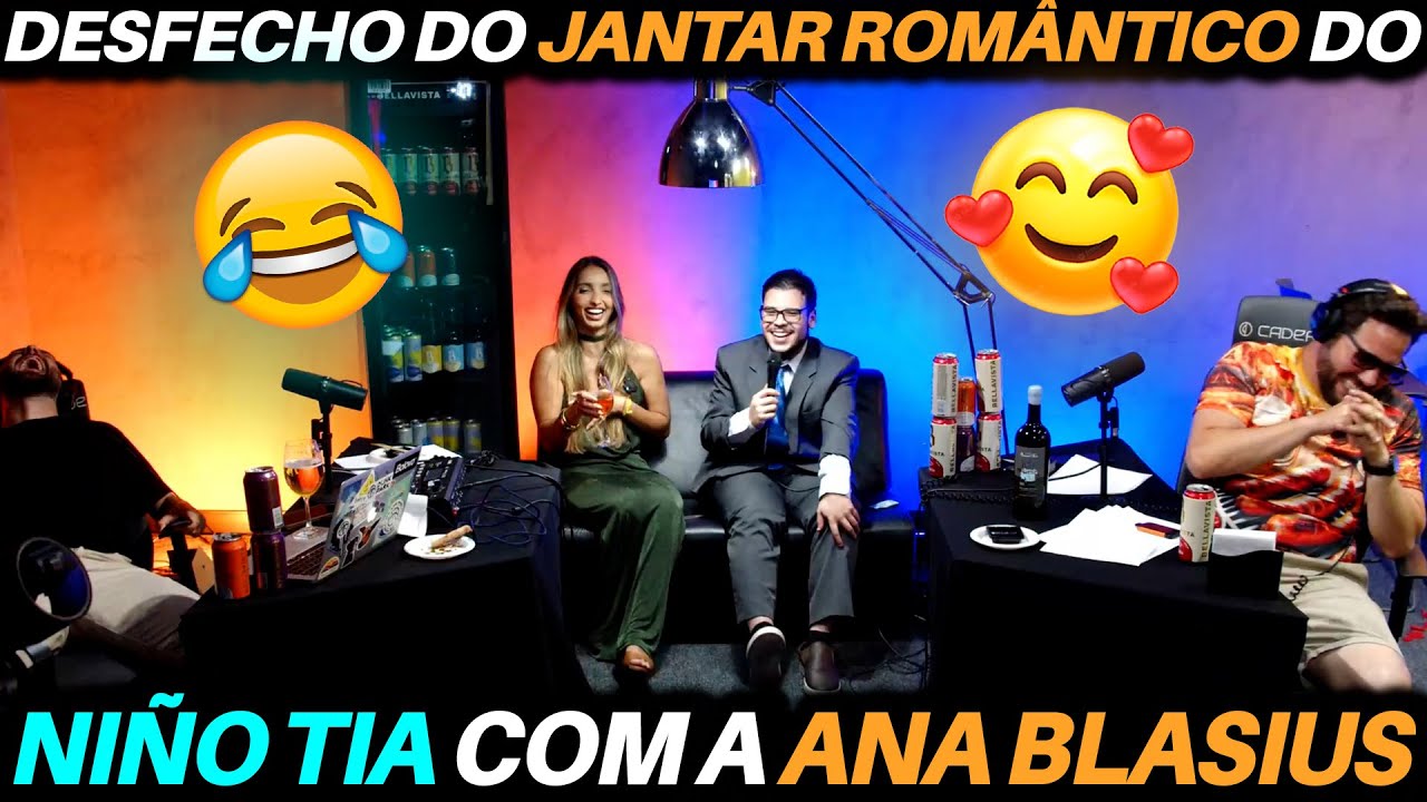 O desfecho do Jantar Romântico🥰 do EL NIÑO TIA com a ANA BLASIUS 😂