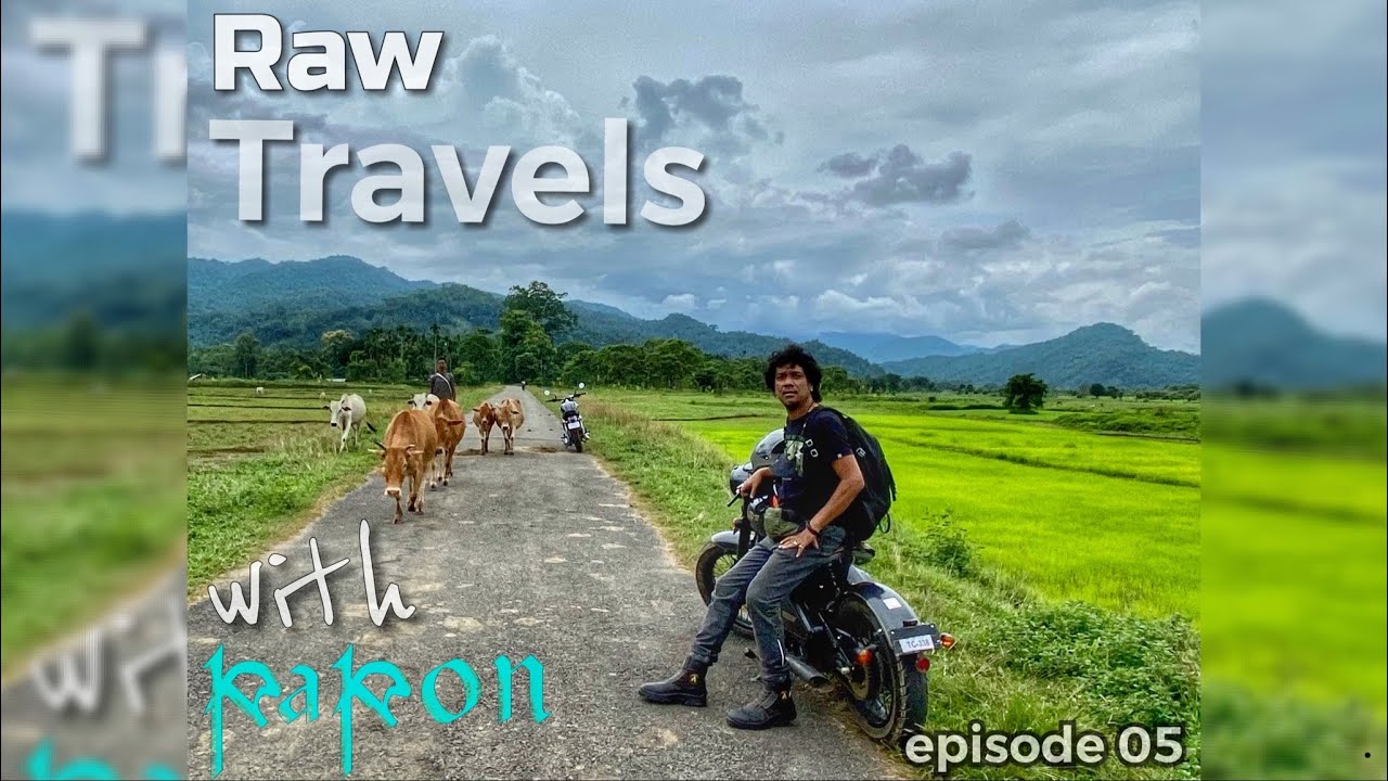 Raw Travels with Papon || Vlog || Soloka ||| Episode 05