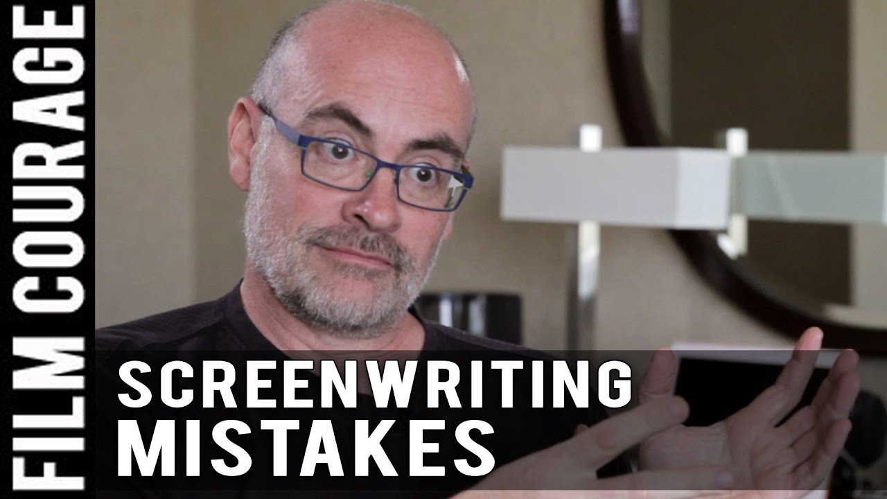 Big Mistakes Beginning Screenwriters Make by Karl Iglesias