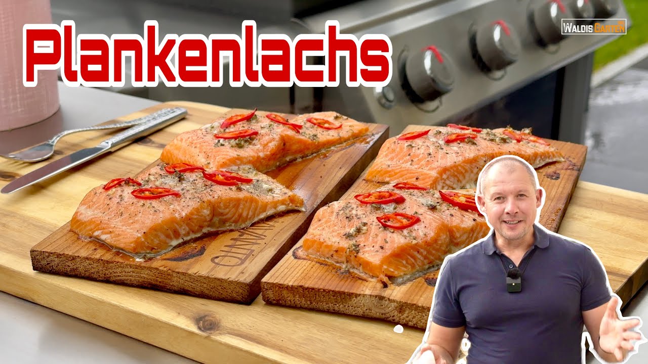 Lachs von der Planke – So grillst du perfekten Lachs auf dem Gasgrill!