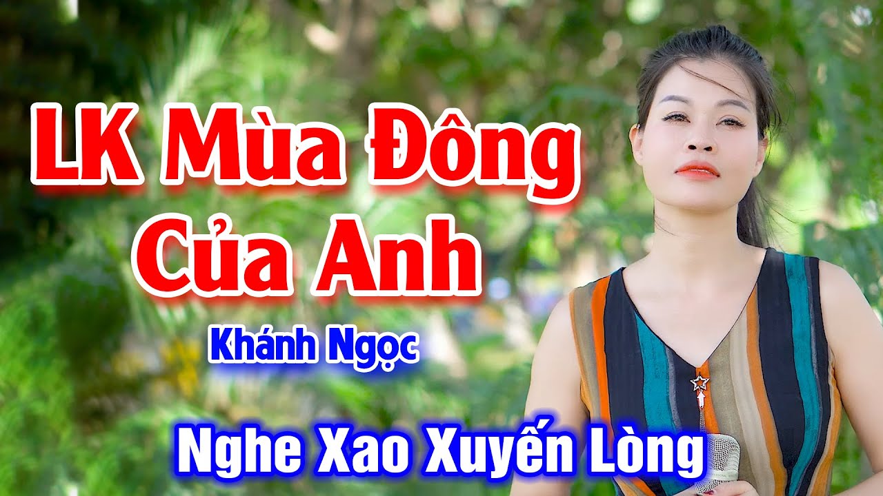 Xao Xuyến Lòng Trước Giọng Hát Mộc Mạc Của Em Gái - LK Mùa Đông Của Anh