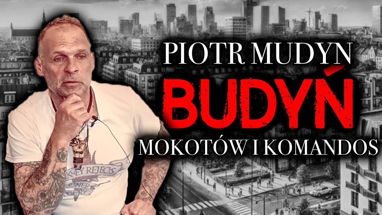 PIOTR MUDYN &bdquo;BUDYŃ&rdquo; | KOMANDOS | CZACHA | KSIĄDZ | MAFIJNA WARSZAWA | GRUPA ŻOLIBORSKA