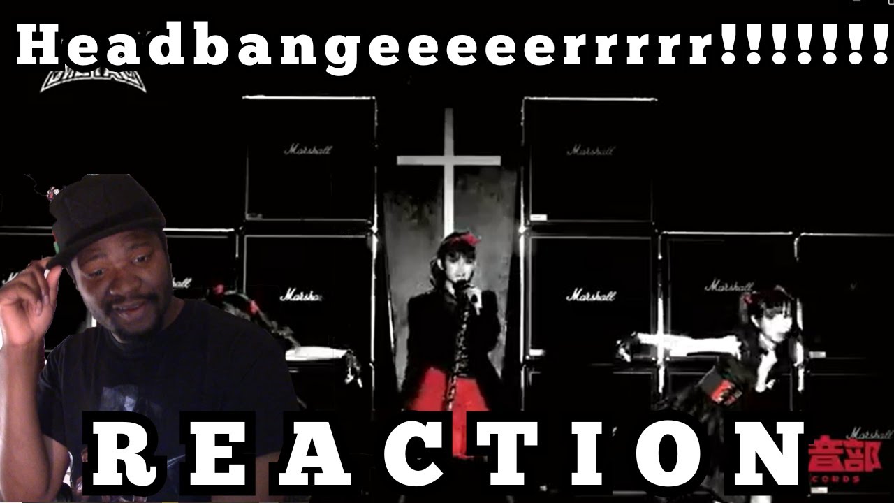 BABYMETAL - ヘドバンギャー！！- Headbangeeeeerrrrr!!!!!!! REACTION