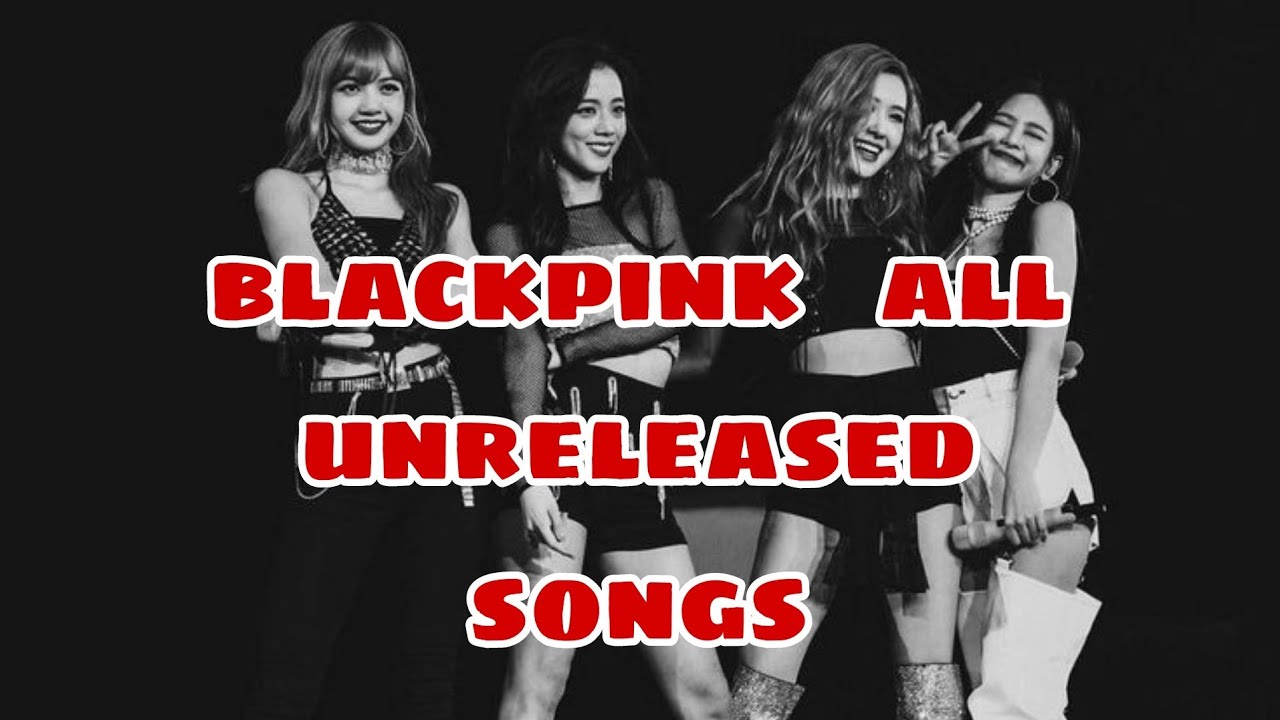 blackpink all unreleased & rejected songs in 3 minutes and 20 seconds!!!