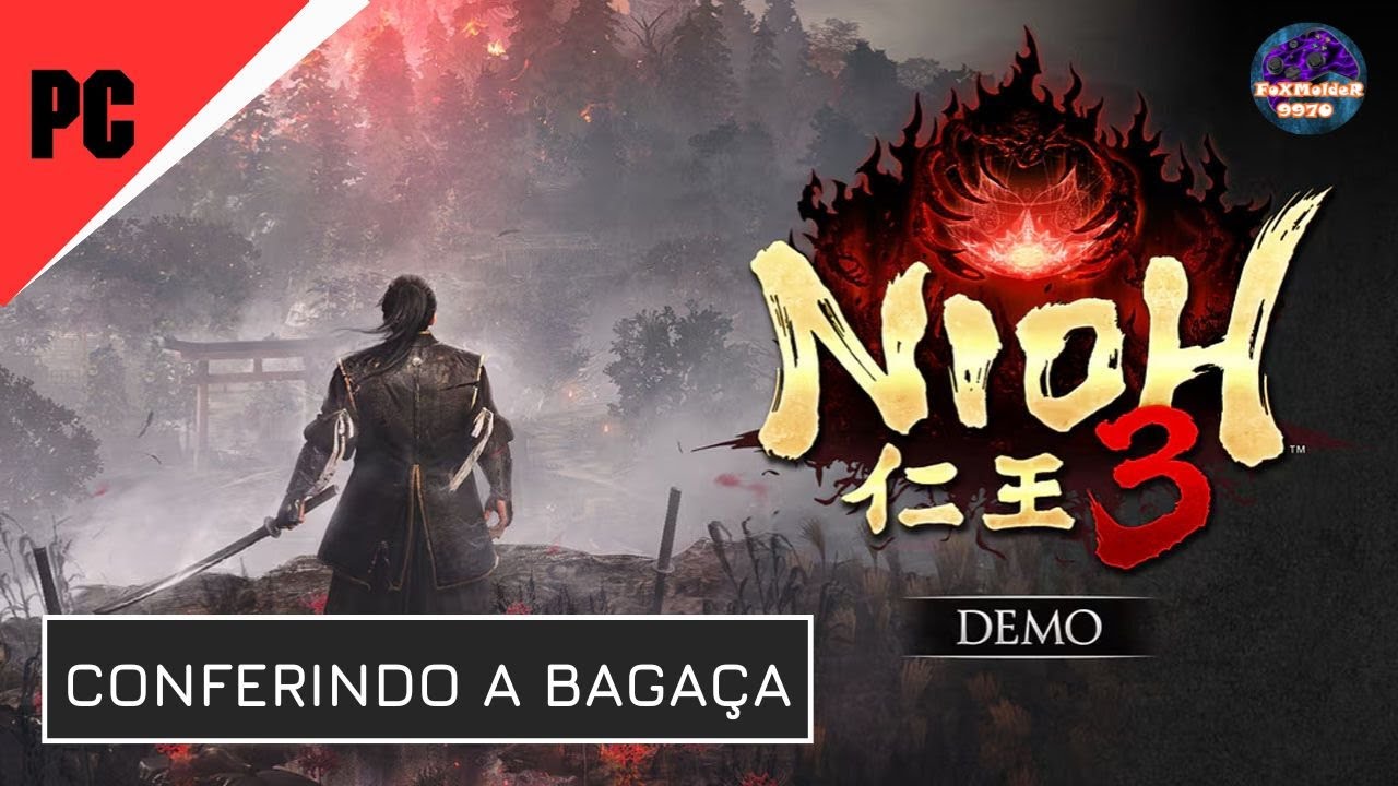 NIOH 3 DEMO – CONFERINDO A BAGAÇA! | RX 7600 + RYZEN 5 5500