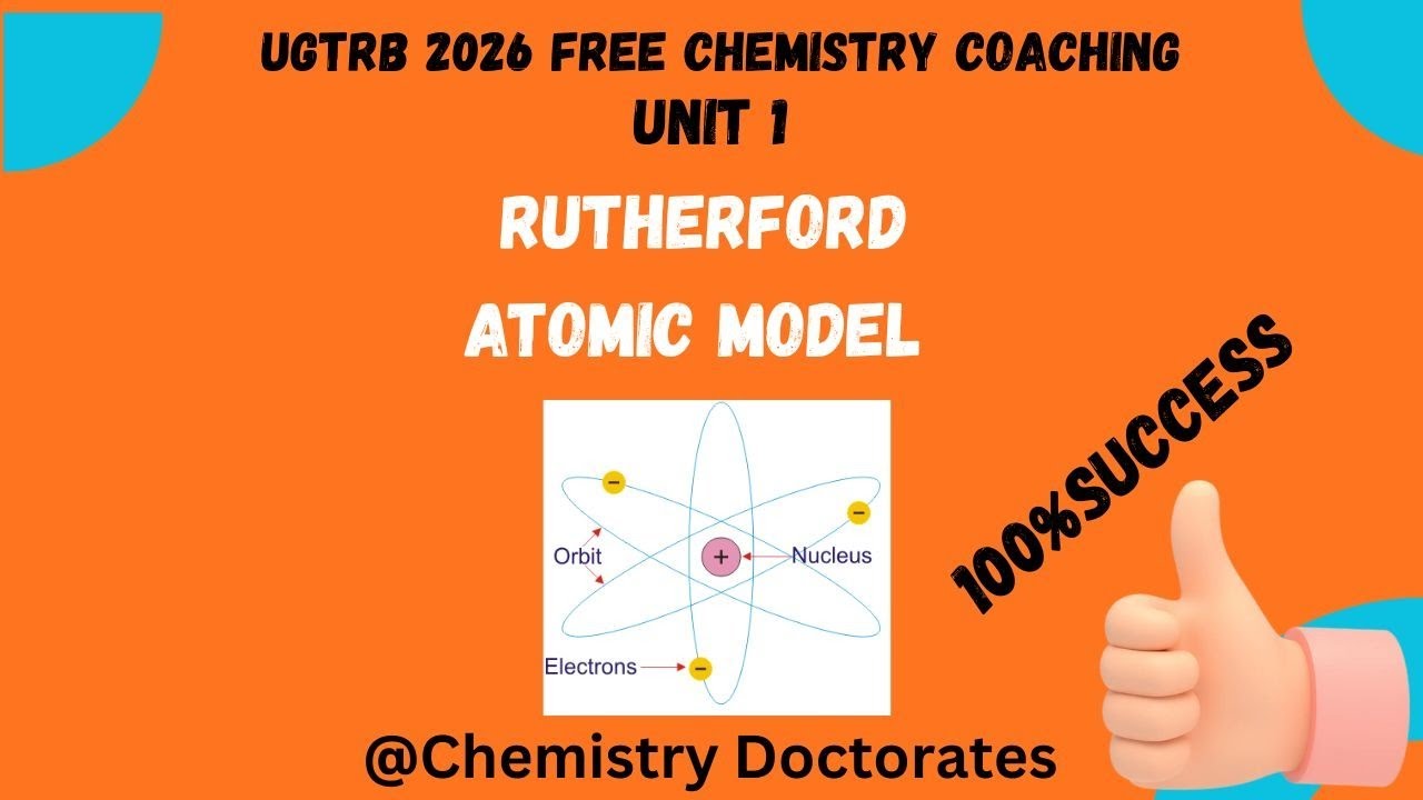 UGTRB 2026 Unit 1 Rutherford atomic model| Free chemistry classes| #TRB, #NEET, #Chemistry in Tamil 
