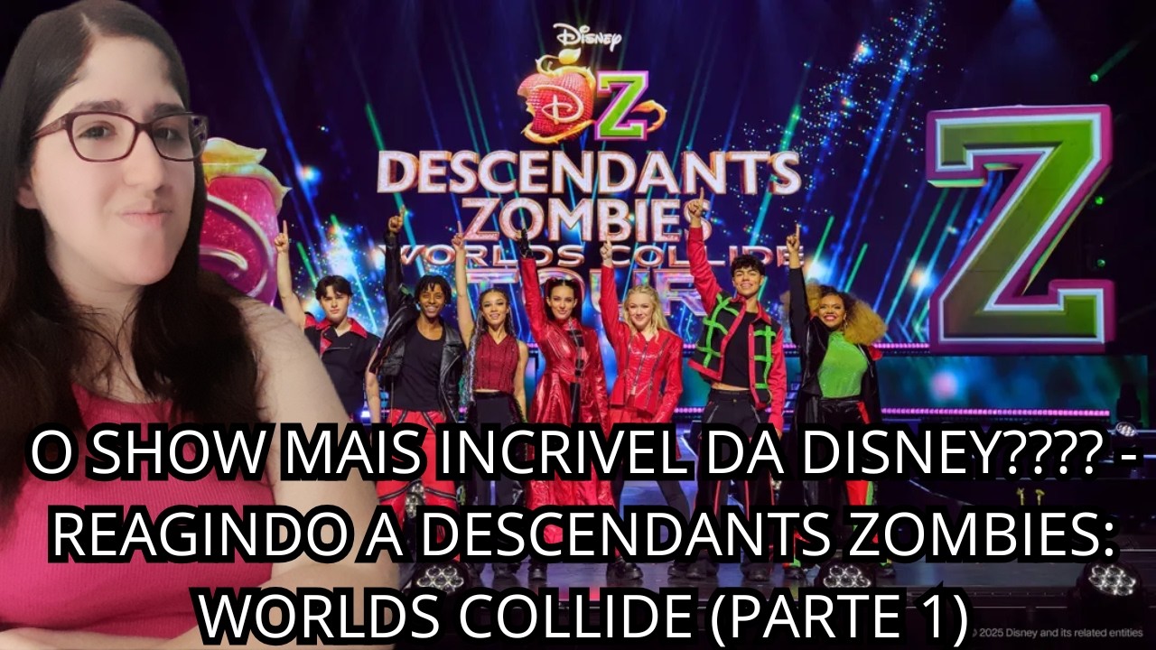 O SHOW MAIS INCRIVEL DA DISNEY???? 😭💚🔥- REAGINDO A DESCENDANTS ZOMBIES: WORLDS COLLIDE (PARTE 1)