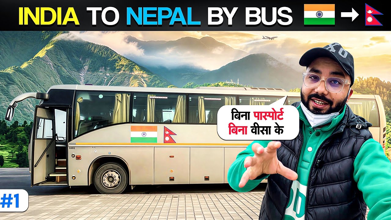 🇮🇳India To Nepal 🇳🇵 By Bus | Local Bus Journey 