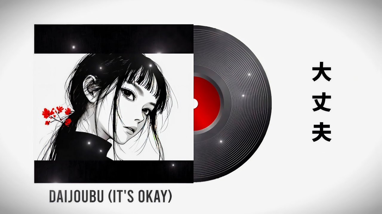 Daijoubu da yo (大丈夫だよ) Emotional Japanese Song on Loneliness, Hope & Healing ❤️‍🩹 (Romaji + English)