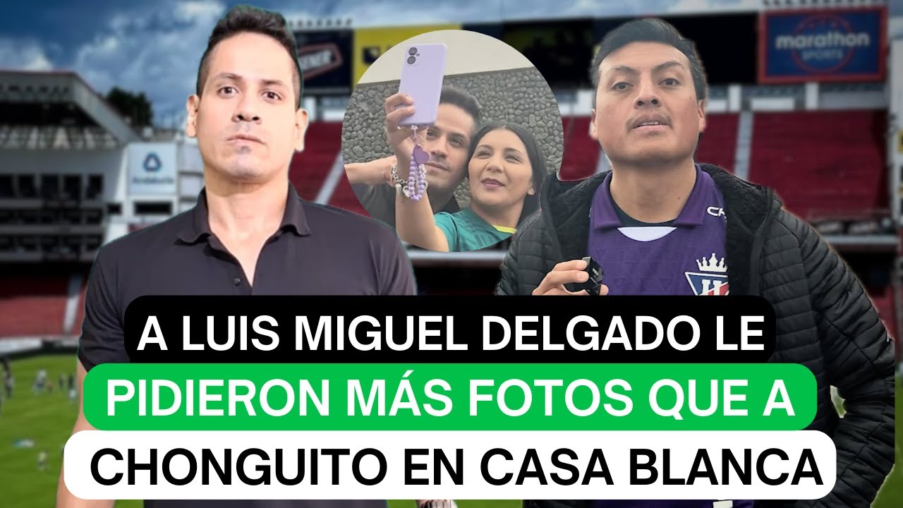 A Luis Miguel Delgado le pidieron más fotos que a Chonguito en Casa Blanca