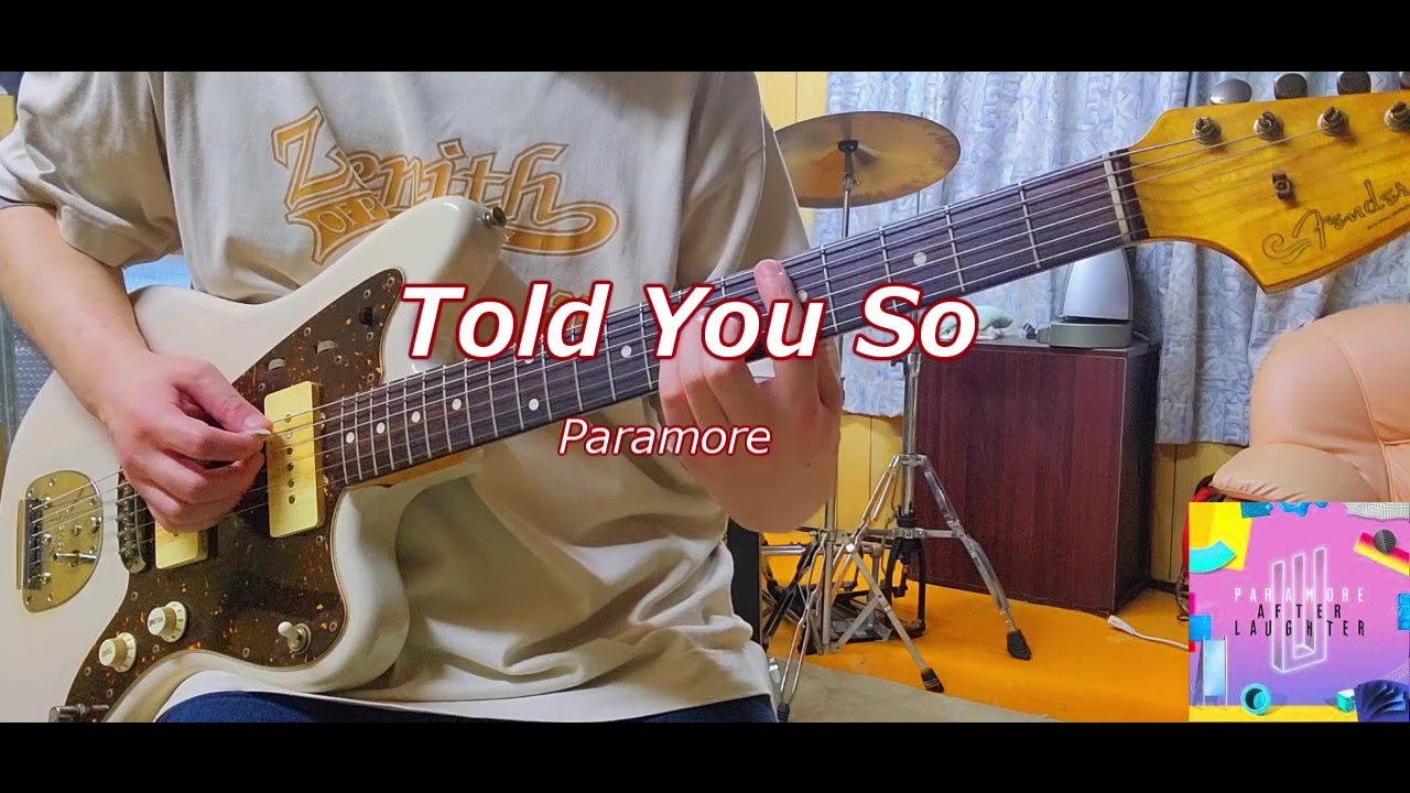 Told You So - Paramore [Guitar Cover]