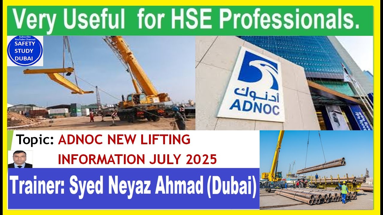 ADNOC New Lifting Rule. Effective from July 2025.  (HSE-PSW-CP19)