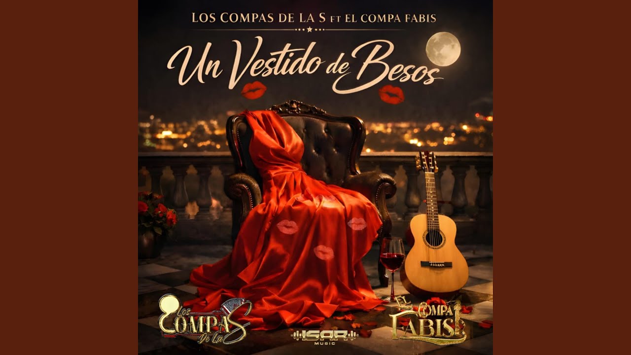 Un Vestido De Besos (feat. Los Compas De La S)