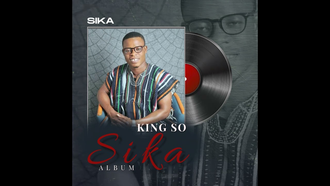 King So - Sika (Official Audio)