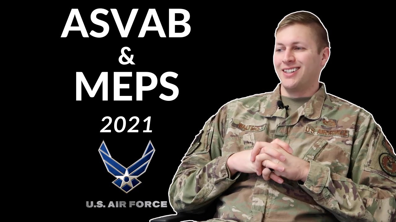 What is MEPS and the ASVAB?