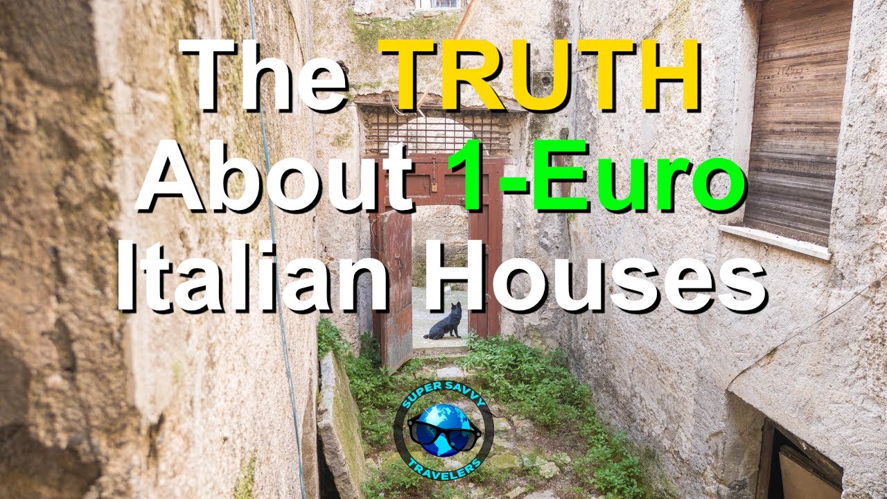 The Truth About 1-Euro Italian Houses
