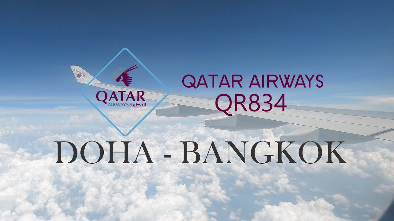 FLIGHT REPORT | QATAR Airways Airbus A330 - QR834 | Economy | Doha DOH to Bangkok BKK