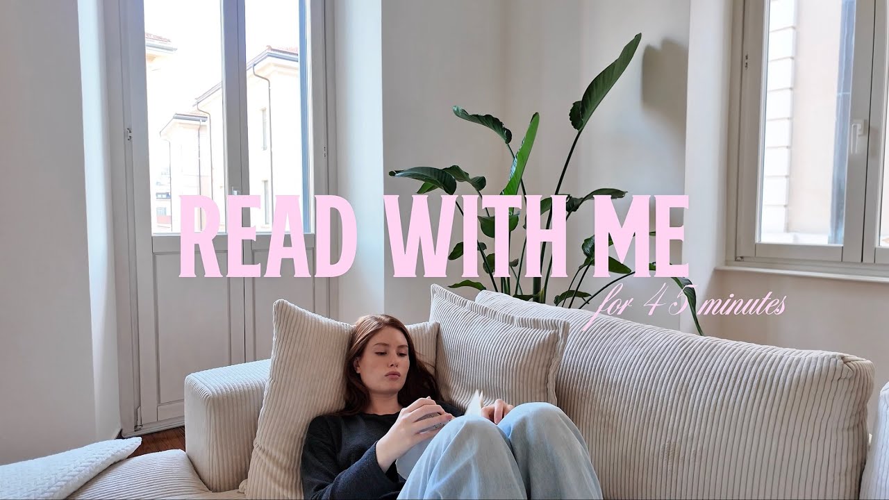 Read With Me | 45 Minutes of Calm Reading & Relaxing Music