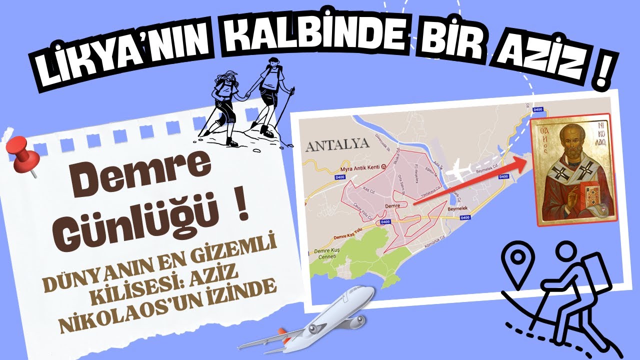 Demre Aziz Nikolaos Kilisesi Gezi Rehberi - Aziz Nikolaos Kilisesi'ni Keşfediyoruz! 🎅