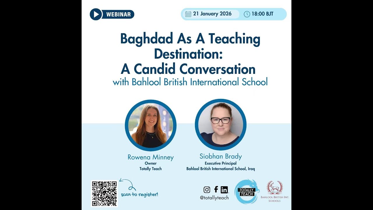 [WEBINAR] Baghdad As A Teaching Destination: A Candid Conversation
