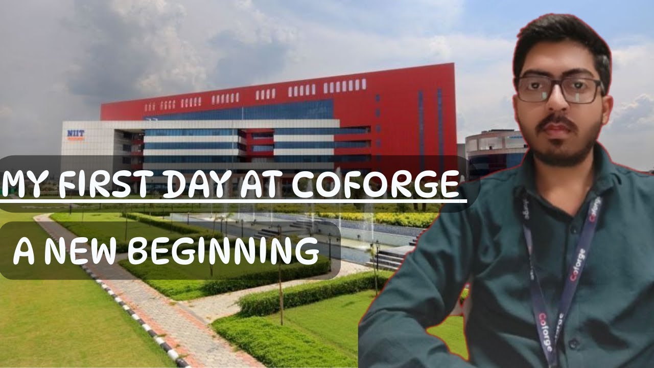My first day at COFORGE !!