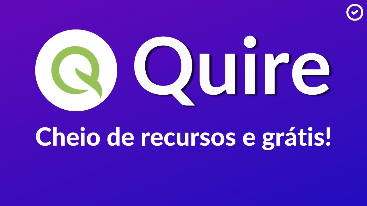 Quire - Uma ferramenta cheia de recursos e totalmente gr&aacute;tis 🤑