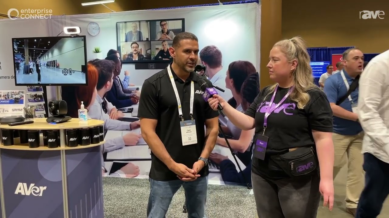 EC 2022: Steph Beckett Chats With AVers Carl Harvell About 2022 Trends