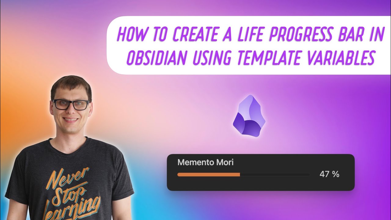 How to Create a Life Progress Bar in Obsidian Using Template Variables