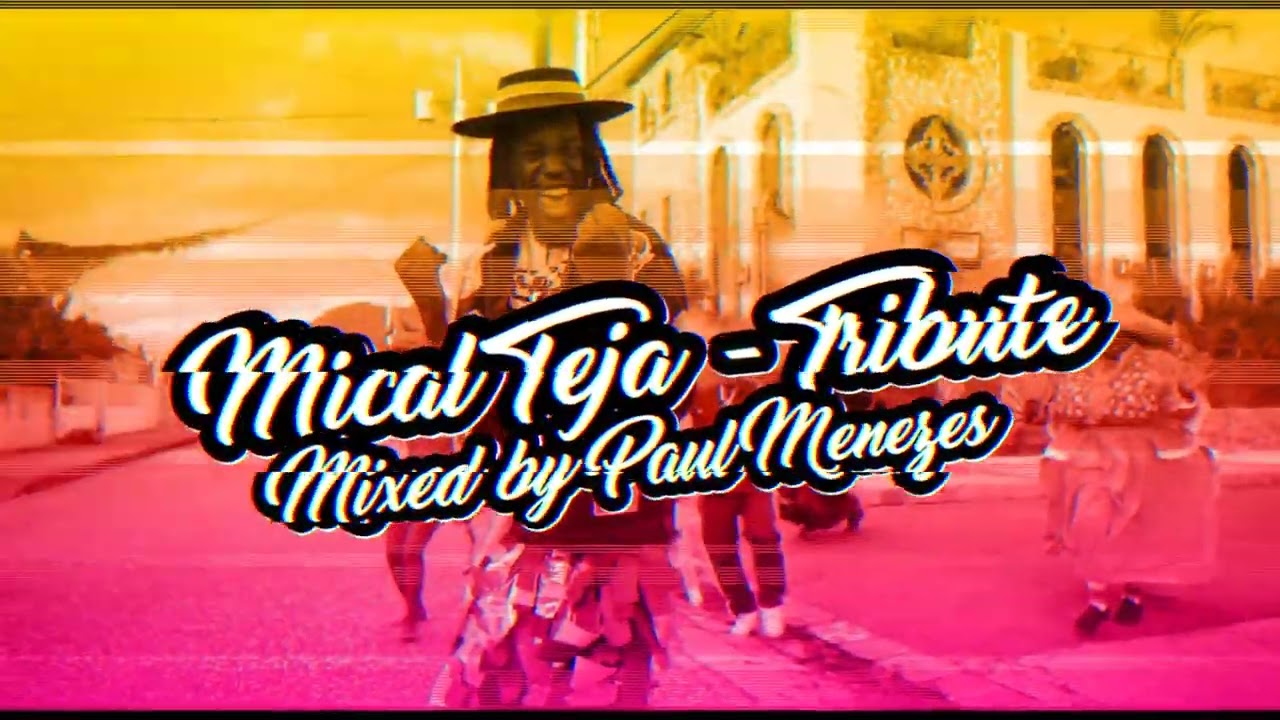 Mical Teja Tribute DJ Mix | by Paul Menezes