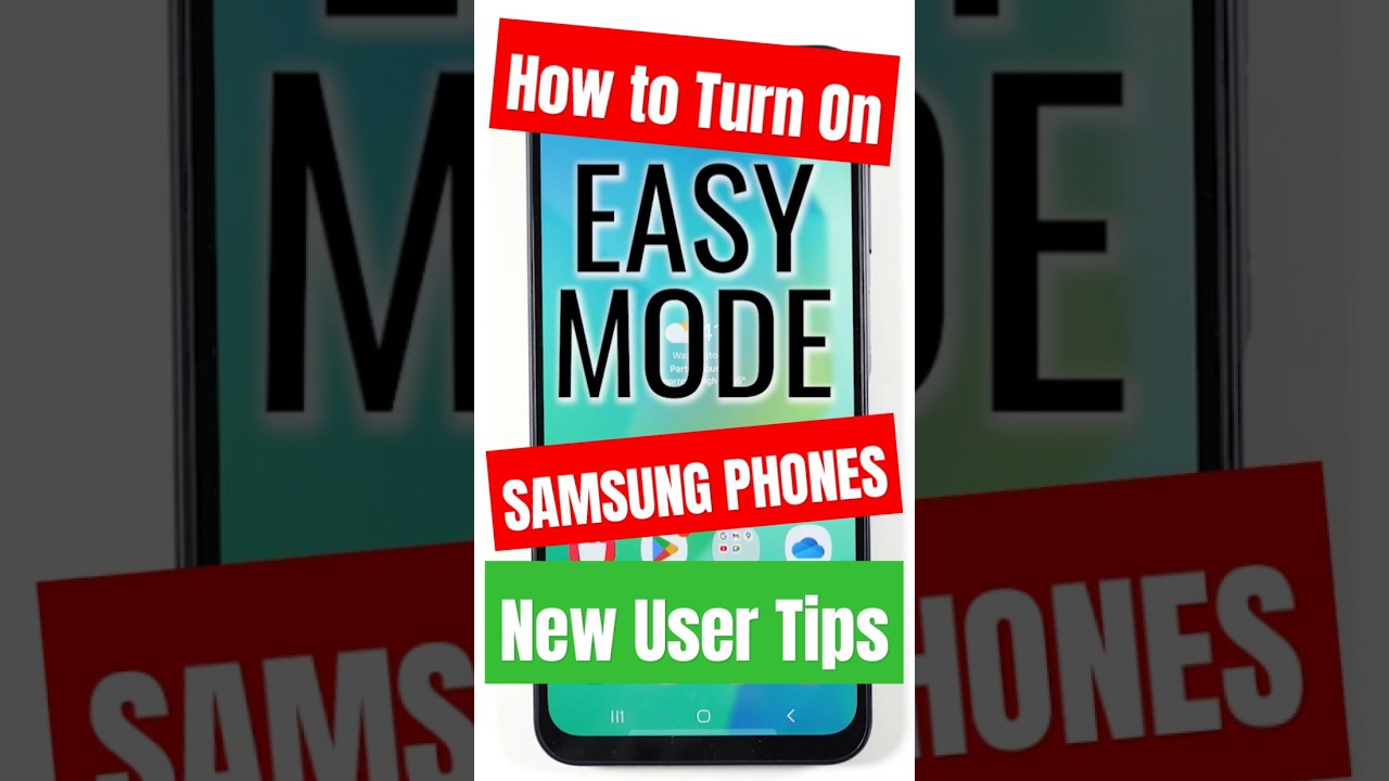 How to Make Samsung Phones Easier to Use for Seniors