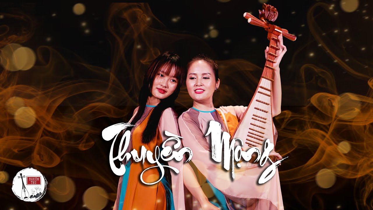 THUYỀN MỘNG | NGHIÊM THU ft TRẦN TRUNG | TỲ BÀ VIỆT NAM | HÒA TẤU HAY NHẤT 2020