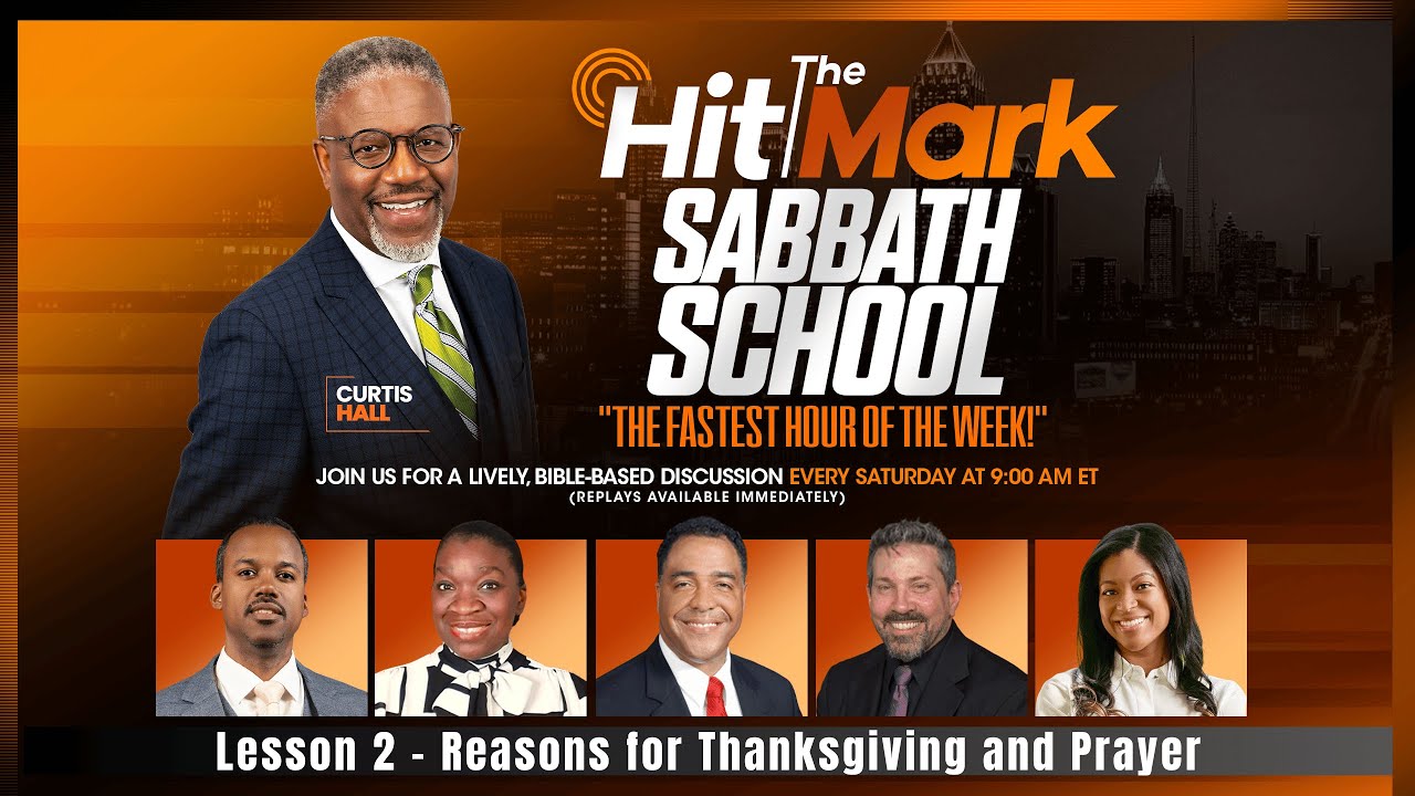 Reasons for Thanksgiving and Prayer - Hit the Mark Sabbath School