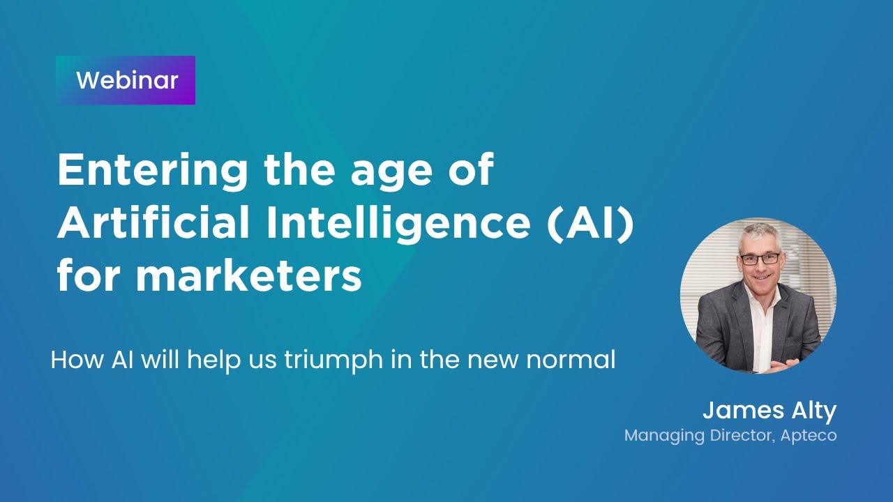 Entering the age of Artificial Intelligence (AI) for marketers