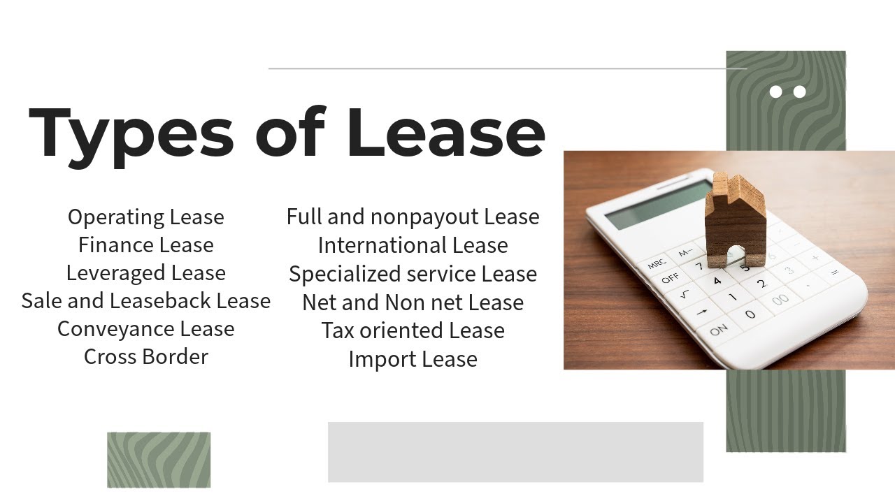 Types of Lease/Leasing