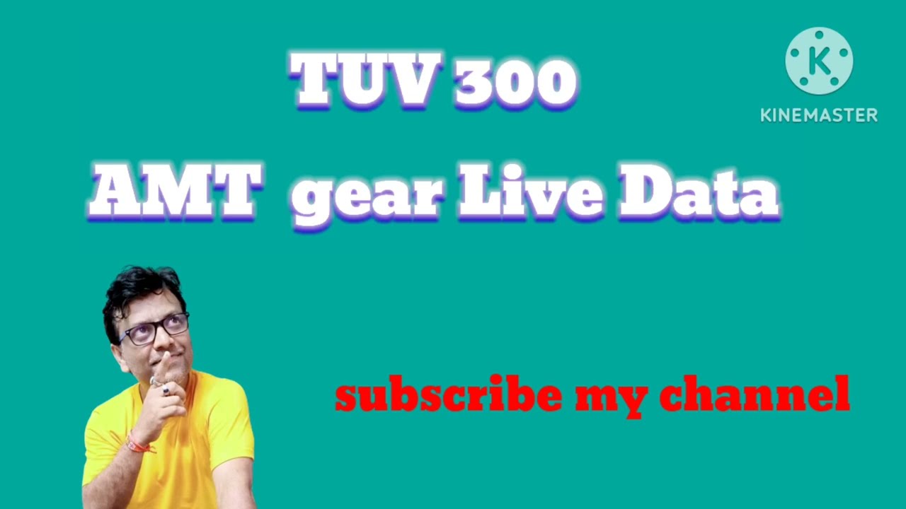 TUV 300 AMT gear live Data