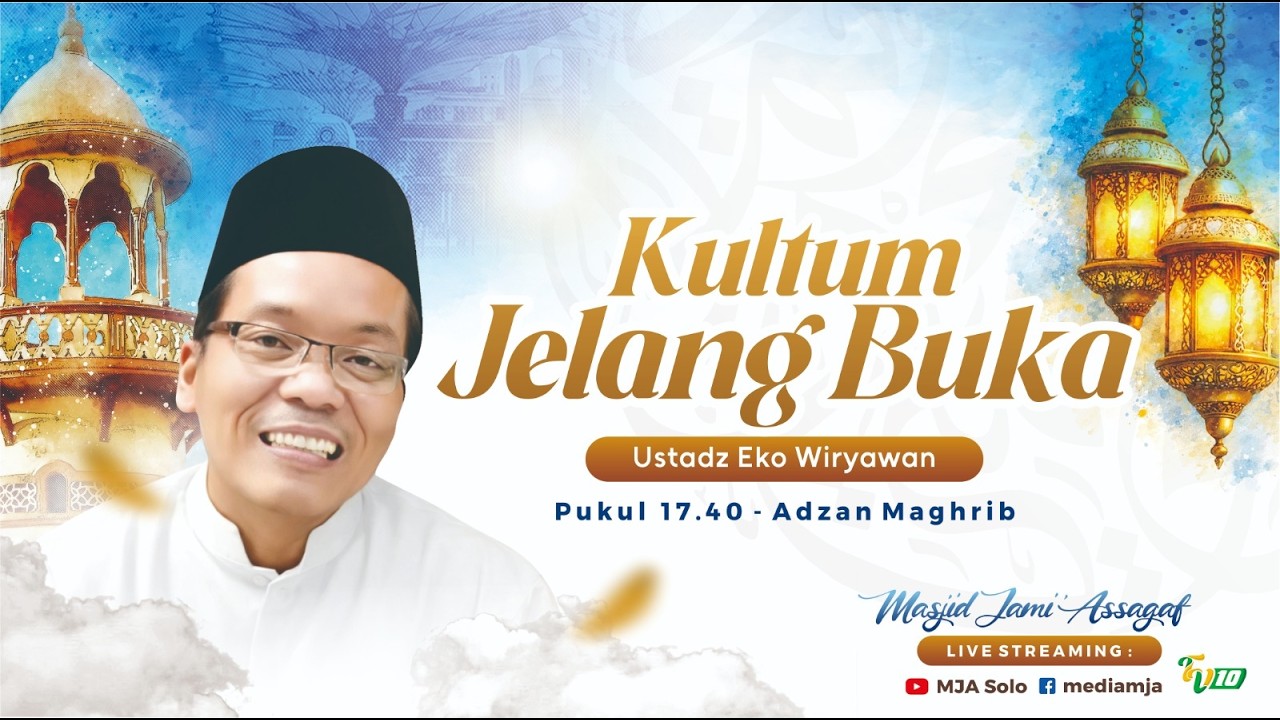🔴Kultum Jelang Buka | Ustadz Eko Wiryawan | Semarak Ramadhan 1447H | Masjid Jami' Assegaf 18/3/2026