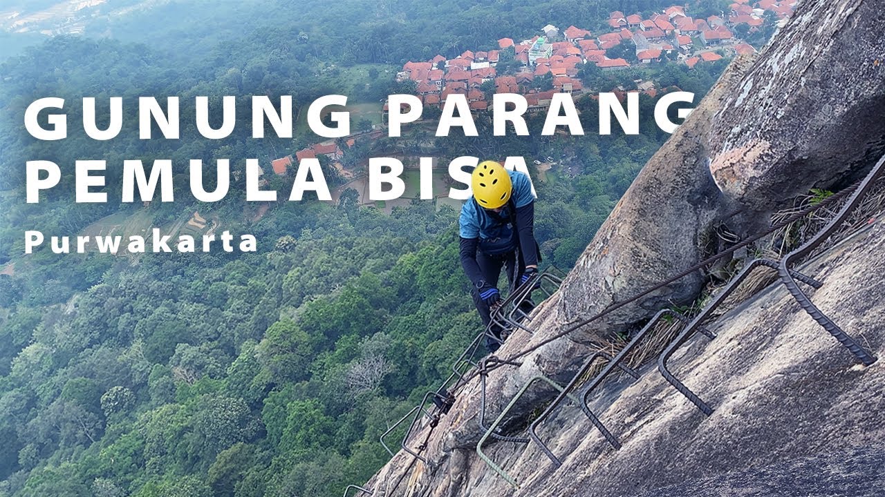 GUNUNG PARANG PURWAKARTA | Rock Climbing | Pemula Pasti Bisa