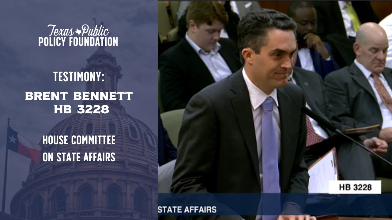 TPPF's Brent Bennett Testifies in support of HB 3228 in House State Affairs Committee