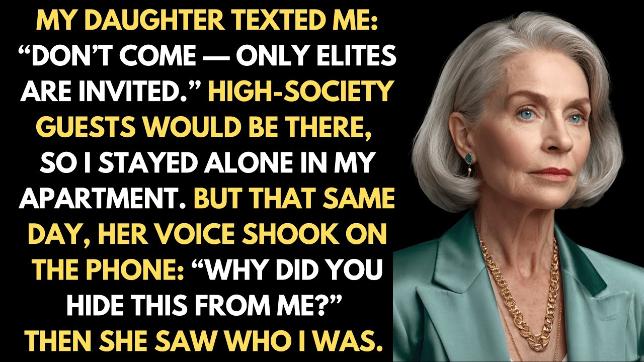 My Daughter Texted Me ‘Don’t Come — Only Elites Are Invited’… Then She Found Out Who I Really Was