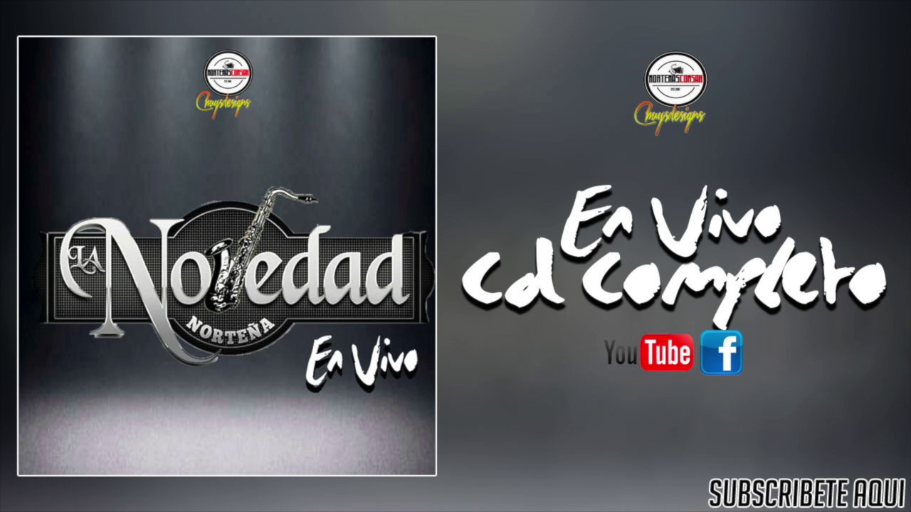 La Novedad Nortena - Disco Completo+Descarga  (En Vivo )