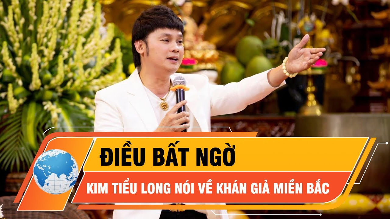 Kim Tiểu Long nói câu gì mà khán giả miền Bắc không thể không phản ứng? | Thời sự