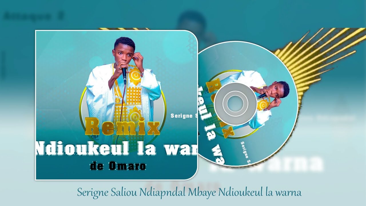 Attaque 2 Serigne Saliou Ndiapndal remixe &laquo;&nbsp;Ndioukeul la warna&nbsp;&raquo;de Omaro chez Zbest production