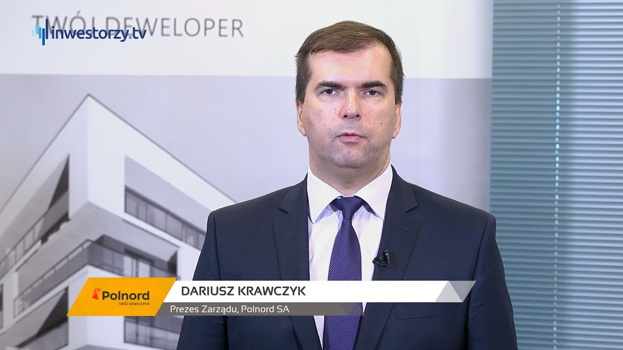 Polnord SA, Dariusz Krawczyk - Prezes Zarządu, #228 PREZENTACJE WYNIK&Oacute;W