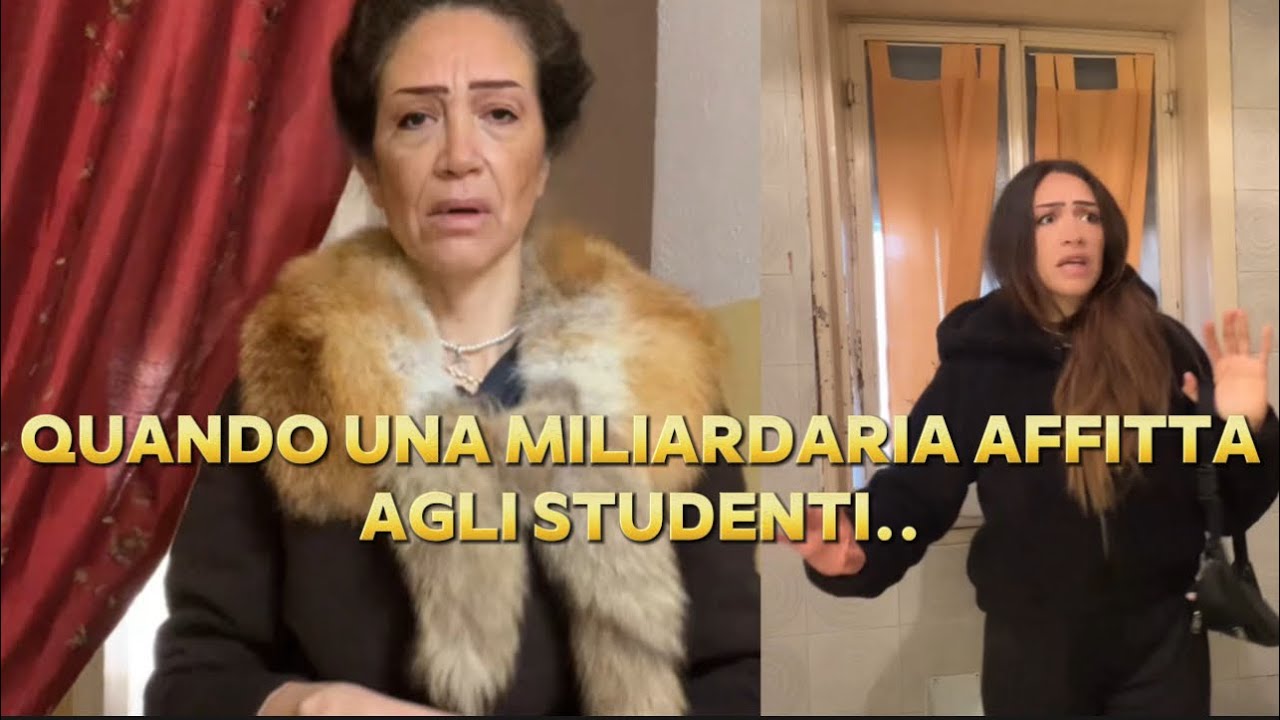 🤣Quando una miliardaria affitta agli studenti