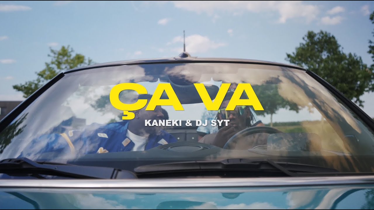 Kaneki - Ça va (Clip officiel)